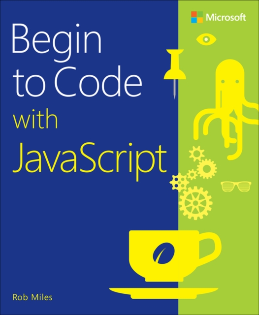 Begin to Code with JavaScript, Paperback / softback Book