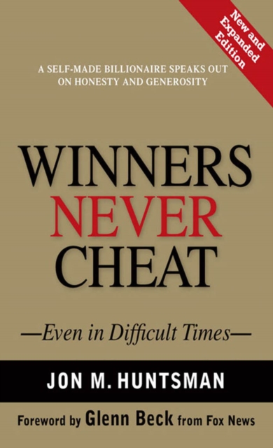Winners Never Cheat : Even in Difficult Times, New and Expanded Edition, PDF eBook