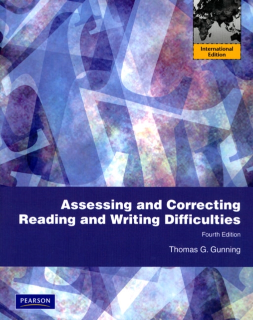 Assessing and Correcting Reading and Writing Difficulties, Paperback Book