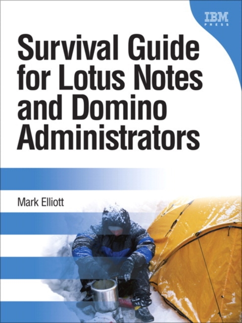 Survival Guide for Lotus Notes and Domino Administrators, EPUB eBook