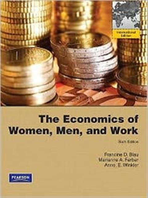 The Economics of Women, Men, and Work, Paperback Book