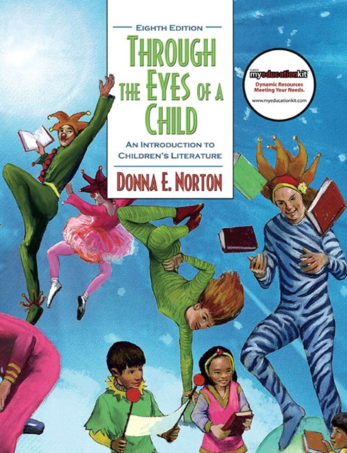 Through the Eyes of a Child : An Introduction to Children's Literature, Hardback Book