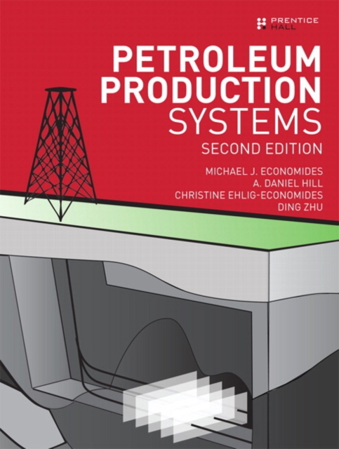 Petroleum Production Systems, Hardback Book