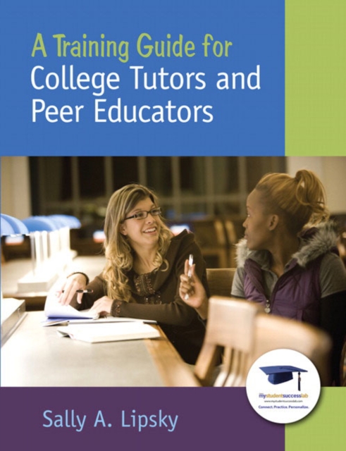 Training Guide for College Tutors and Peer Educators, A, Paperback / softback Book