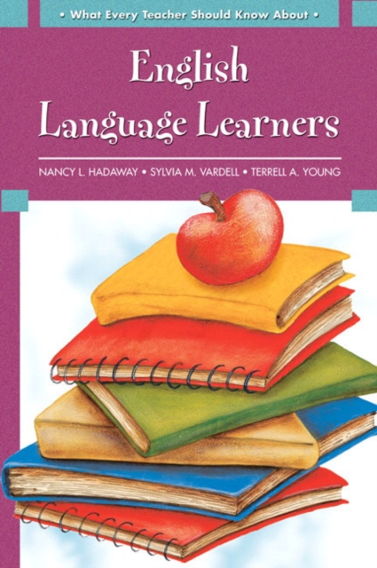 What Every Teacher Should Know About : English Language Learners, Paperback / softback Book