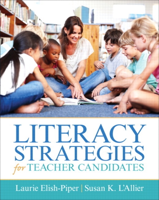 Literacy Strategies for Teacher Candidates, Paperback / softback Book