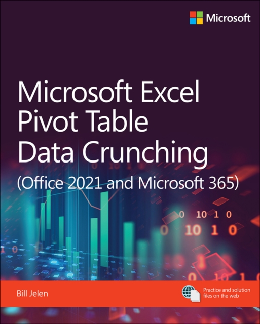Microsoft Excel Pivot Table Data Crunching (Office 2021 and Microsoft 365), EPUB eBook