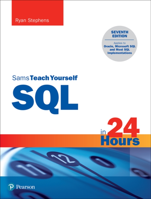 SQL in 24 Hours, Sams Teach Yourself, Paperback / softback Book