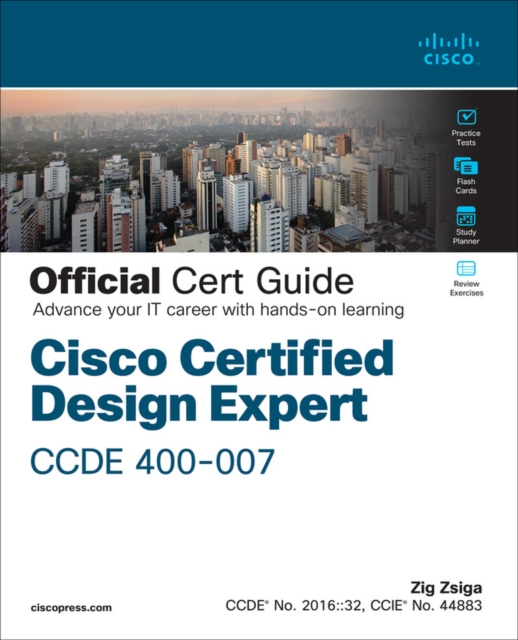 Cisco Certified Design Expert (CCDE 400-007) Official Cert Guide, Multiple-component retail product Book