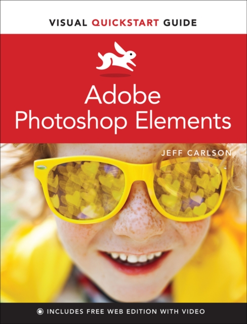 Adobe Photoshop Elements Visual QuickStart Guide, EPUB eBook