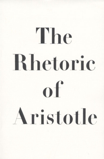 The Rhetoric of Aristotle, Paperback / softback Book