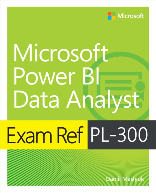Exam Ref PL-300 Power BI Data Analyst, EPUB eBook