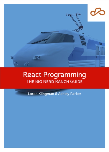 React Programming : The Big Nerd Ranch Guide, PDF eBook