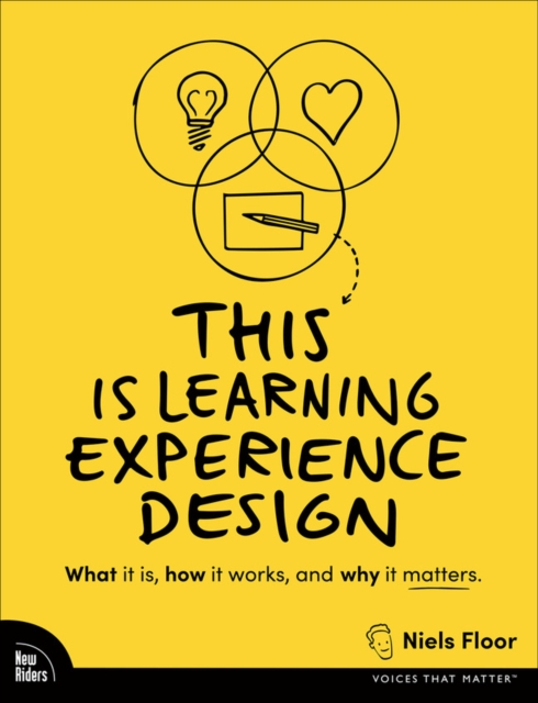 This is Learning Experience Design : What it is, how it works, and why it matters., PDF eBook