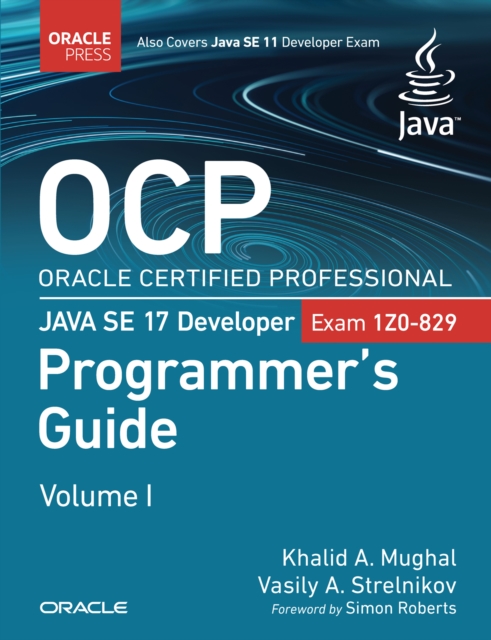 OCP Oracle Certified Professional Java SE 17 Developer (1Z0-829) Programmer's Guide, PDF eBook