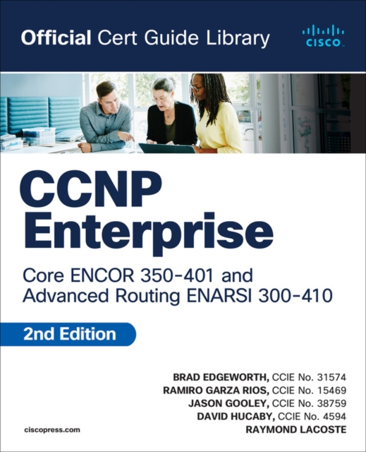CCNP Enterprise Core ENCOR 350-401 and Advanced Routing ENARSI 300-410 Official Cert Guide Library, Multiple-component retail product Book