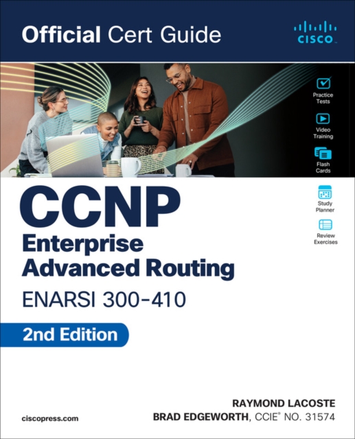 CCNP Enterprise Advanced Routing ENARSI 300-410 Official Cert Guide, Paperback / softback Book