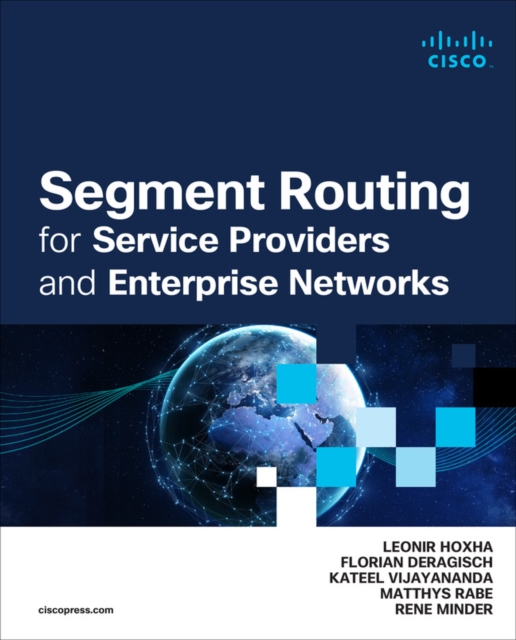 Segment Routing for Service Provider and Enterprise Networks, Paperback / softback Book