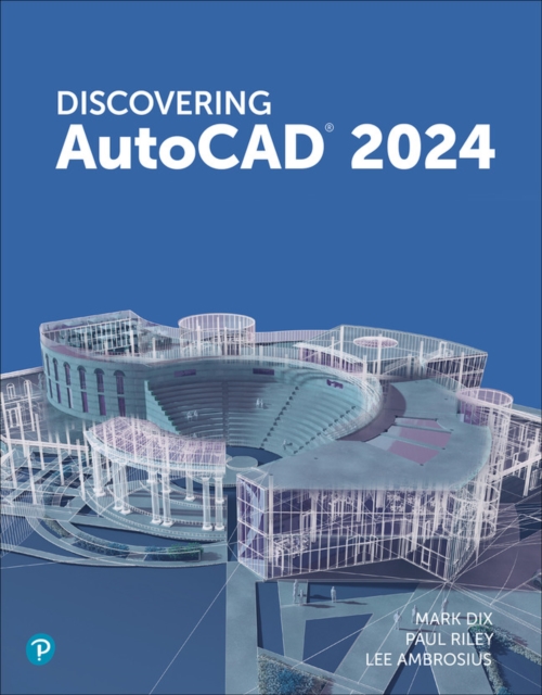 Discovering AutoCAD 2024, Paperback / softback Book
