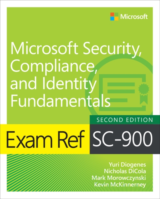 Exam Ref SC-900 Microsoft Security, Compliance, and Identity Fundamentals, Paperback / softback Book