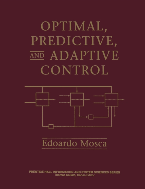 Optimal, Predictive and Adaptive Control, Paperback Book