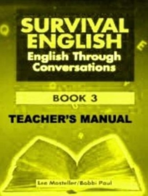 Survival English 3 : English Through Conversation Teacher's Manual, Paperback / softback Book