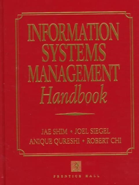 Information Systems Management Handbook, Hardback Book