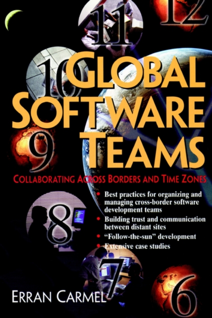 Global Software Teams : Colloborating Across Borders and Time Zones, Paperback / softback Book