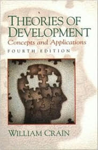 Theories of Development : Concepts and Applications, Paperback Book