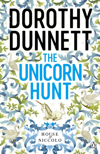 The Unicorn Hunt : The House of Niccolo 5, Paperback / softback Book