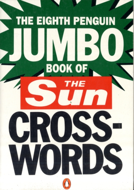 The Eighth Penguin Jumbo Book of The Sun Crosswords, Paperback / softback Book