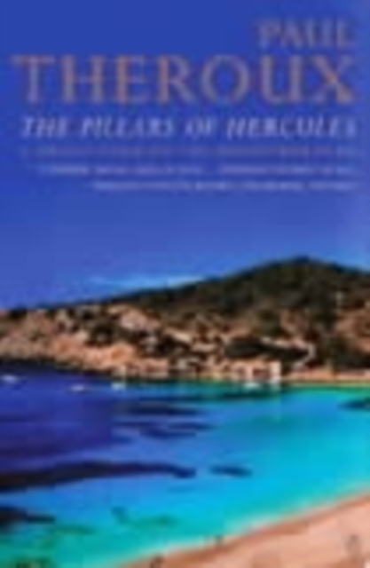 The Pillars of Hercules : A Grand Tour of the Mediterranean, Paperback / softback Book