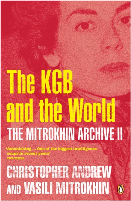 The Mitrokhin Archive II : The KGB in the World, Paperback Book