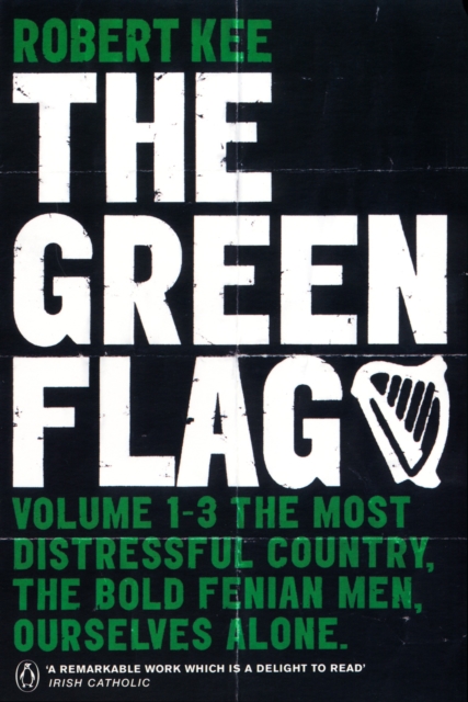 The Green Flag : A History of Irish Nationalism, Paperback / softback Book