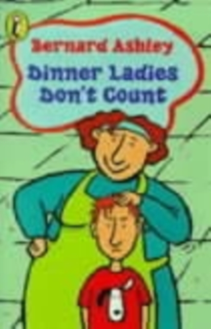 Dinner Ladies Don't Count, Paperback / softback Book