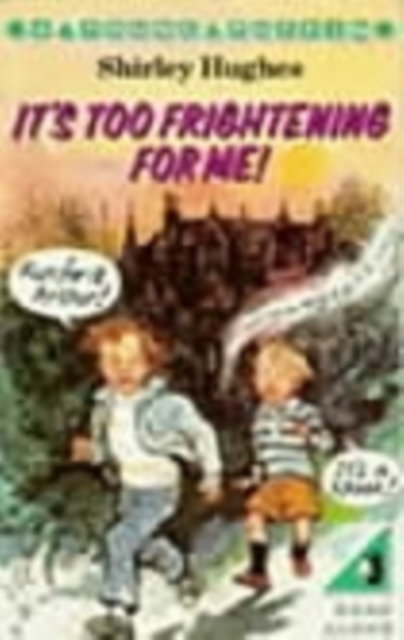 It's Too Frightening for Me!, Paperback / softback Book
