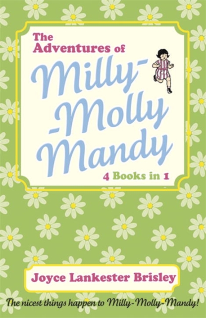 The Adventures of Milly-Molly-Mandy, Paperback / softback Book