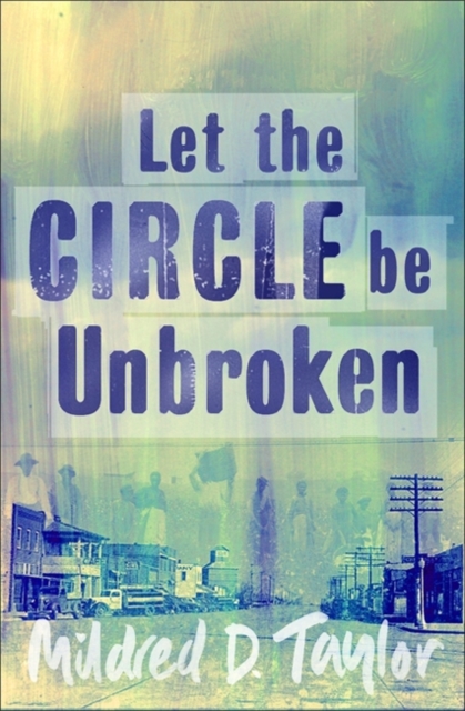 Let the Circle be Unbroken, Paperback / softback Book