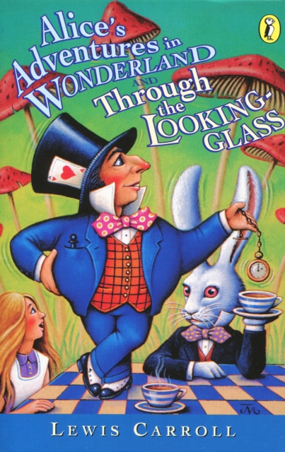 Alice's Adventures in Wonderland & Through the Looking Glass, Paperback / softback Book