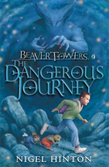 Beaver Towers: The Dangerous Journey, Paperback / softback Book