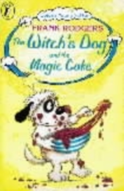 The Witch's Dog and the Magic Cake, Paperback / softback Book