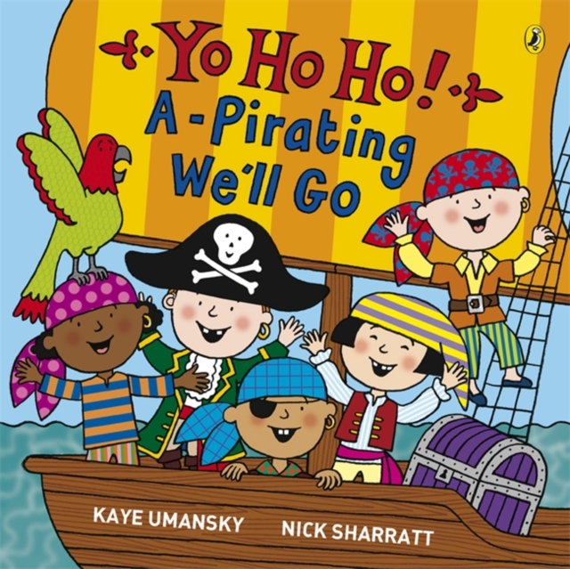 Yo Ho Ho! A-Pirating We'll Go, Paperback / softback Book
