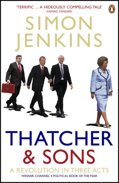 Thatcher and Sons : A Revolution in Three Acts, Paperback / softback Book