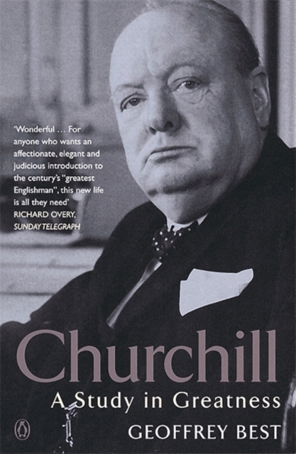 Churchill : A Study in Greatness, Paperback / softback Book