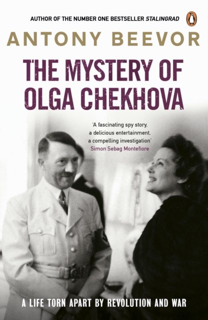 The Mystery of Olga Chekhova : A Life Torn Apart By Revolution And War, Paperback / softback Book
