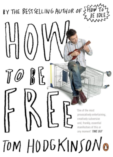 How to be Free, Paperback / softback Book