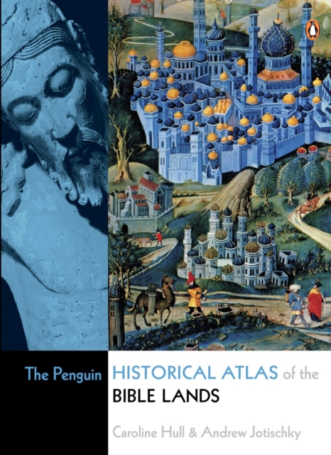 The Penguin Historical Atlas of the Bible Lands, Paperback / softback Book