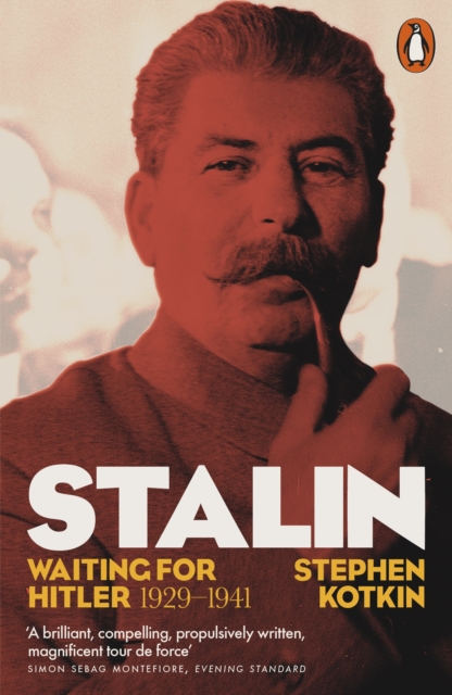 Stalin, Vol. II : Waiting for Hitler, 1929-1941, Paperback / softback Book