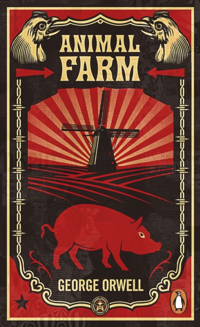 Animal Farm : The dystopian classic reimagined with cover art by Shepard Fairey, Paperback / softback Book