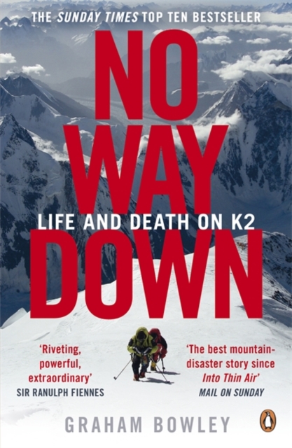No Way Down : Life and Death on K2, Paperback / softback Book